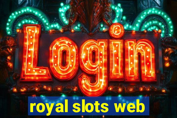 royal slots web